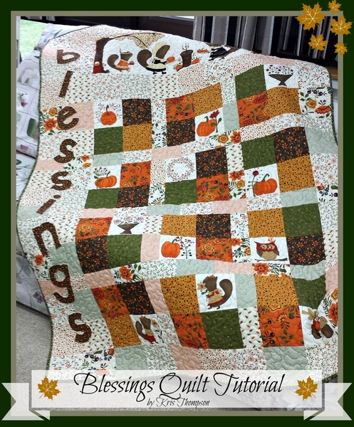 Blessings Quilt Tutorial Blessings Quilt Tutorial