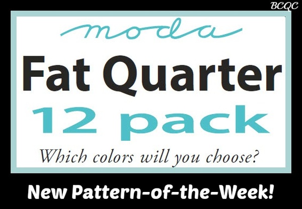 Moda 12 Pack Fat Quarter Free Pattern of the Week Program Moda 12 Pack Fat Quarter Free Pattern of the Week Program