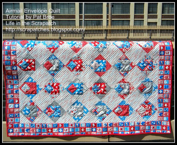 Airmail Envelope Quilt Tutorial Airmail Envelope Quilt Tutorial